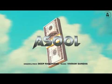 Asool | Deep Randhawa | New Punjabi Song 2023 | 98 Model Studio